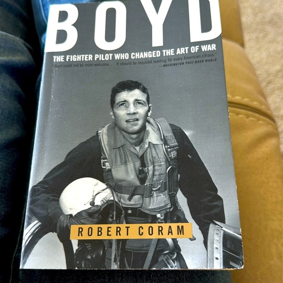 *Final Price* Boyd The Fighter Pilot Who Changed The Art of War GUC - Picture 1 of 5